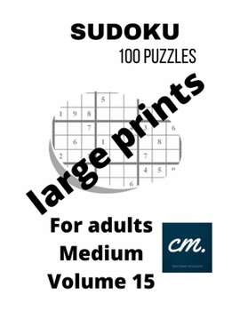 Paperback Medium sudoku puzzle book for adults: Sudoku large print Volume 15 [Large Print] Book