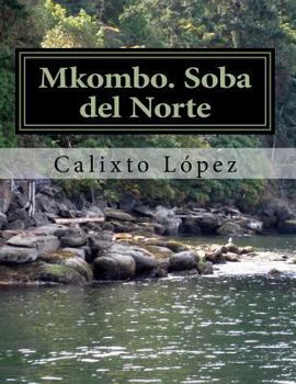 Paperback Mkombo. Soba del Norte [Spanish] Book