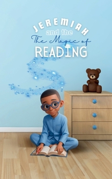 Paperback Jeremiah and The Magic of Reading Book