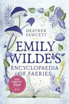 Paperback Emily Wilde's Encyclopaedia of Faeries Book