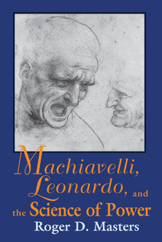 Hardcover Machiavelli, Leonardo, and the Science of Power Book