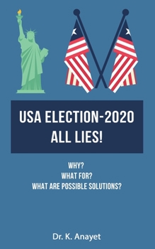 Paperback USA Election-2020 All Lies! [Large Print] Book