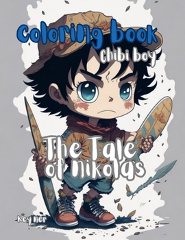 chibi coloring book tales of nikolas: chibi boy coloring book for kids