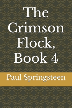 Paperback The Crimson Flock, Book 4 Book