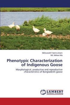 Paperback Phenotypic Characterization of Indigenous Goose Book