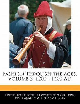 Fashion Through the Ages : 1200 - 1400 Ad