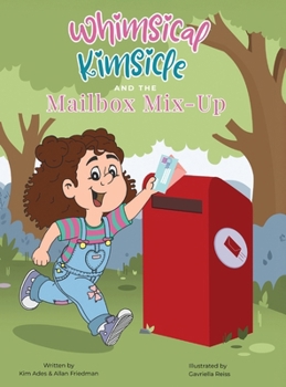Hardcover Whimsical Kimsicle and the Mailbox Mix-Up Book