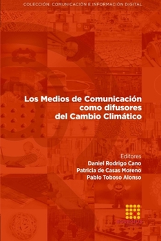 Paperback Los Medios de Comunicación como difusores del Cambio Climático [Spanish] Book