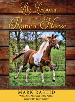 Hardcover Life Lessons from a Ranch Horse Book