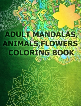 Paperback Mandalas Animals Flowers Coloring Book