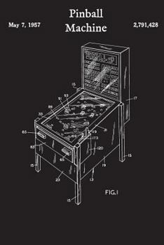 Paperback Pinball Machine: Journal - Pin Ball Flipper Wizard Game Log (Blank Lined Notebook) Book