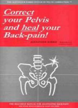 Paperback Correct Your Pelvis and Heal Your Back-pain Book