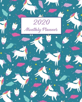 Paperback 2020 Monthly Planner: 2020 unicorn Calendar Book