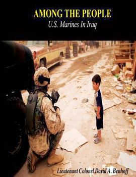 Paperback Among The People: U.S. Marines in Iraq Book