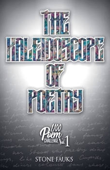 The Kaleidoscope of Poetry (1100 Poem Challenge)