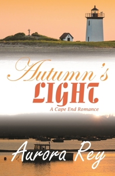 Autumn's Light - Book #4 of the Cape End Romance