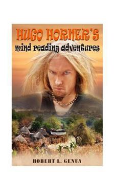 Paperback Hugo Horner's Mind Reading Adventures Book