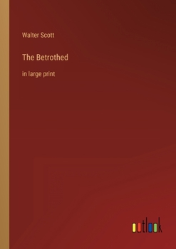 Paperback The Betrothed: in large print Book