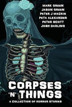 Paperback Corpses 'N' Things: Horror Anthology Book