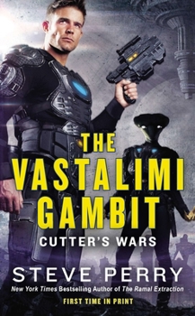 The Vastalimi Gambit - Book #2 of the Cutter's Wars