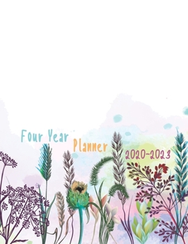 2020-2023 Four Year Planner: Daily Planner Four Year, Agenda Schedule Organizer Logbook and Journal Personal,  48 Months Calendar, 4 Year Appointment, 8.5" x 11", 206 Pages