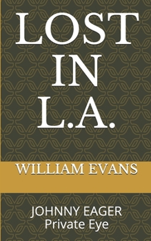 Paperback Lost in L.A.: JOHNNY EAGER Private Eye Book