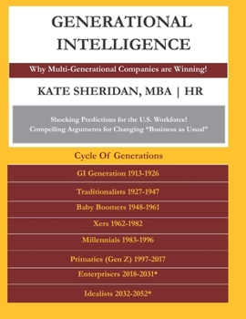 Paperback Generational Intelligence: The Struggle is Real Managing Multi-Generation Teams and Companies Book