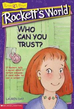 Who Can You Trust? (Rockett's World) - Book #1 of the Rockett's World