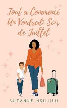 Paperback Tout a commencé un vendredi soir de juillet [French] Book