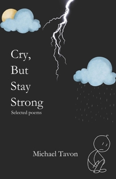 Paperback Cry, But Stay Strong: Selected Poems Book