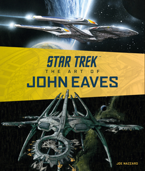 Hardcover Star Trek: The Art of John Eaves Book