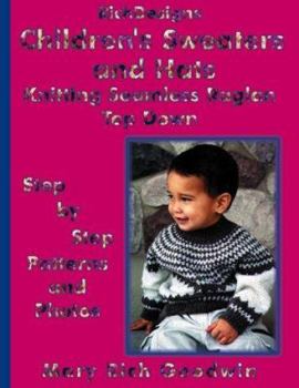 Paperback Children's Sweaters and Hats Knitting Seamless Raglan Top Down: Step by Step Patterns and Photos Book