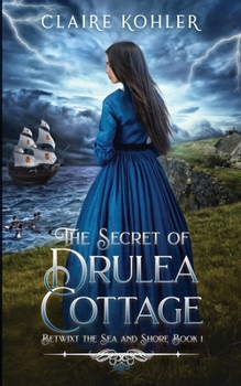 Paperback The Secret of Drulea Cottage: A Scottish Fantasy Romance Book