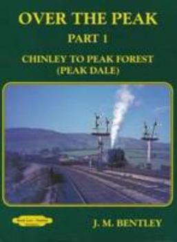 Paperback Over the Peak: Chinley to Peak Forest (Peak Dale) Pt. 1 Book