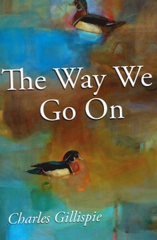 Paperback The Way We Go on Book