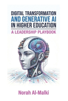 Paperback Digital Transformation and Generative AI in Higher Education: A Leadership Playbook Book