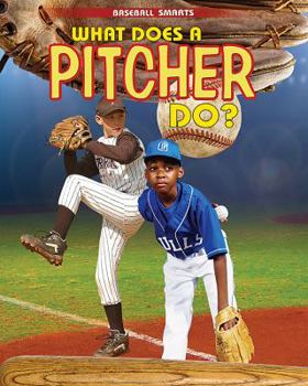 Paperback What Does a Pitcher Do? Book