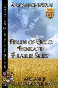 Paperback Fields of Gold Beneath Prairie Skies Book