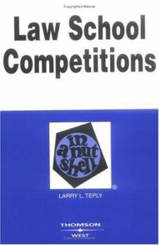 Paperback Law School Competitions in a Nutshell Book