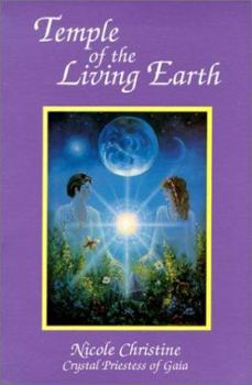 Paperback Temple of the Living Earth: The Story of the Awakening of a Priestess to the World Book