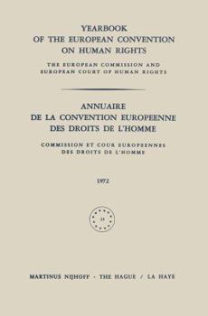 Paperback Yearbook of the European Convention on Human Rights / Annuaire de la Convention Europeenne Des Droits de l'Homme: The European Commission and Europan Book