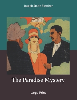 The Paradise Mystery: Large Print