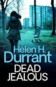 Dead Jealous - Book #7 of the Calladine & Bayliss