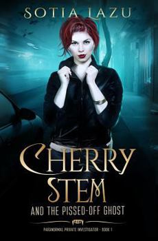 Paperback Cherry Stem and the Pissed-off Ghost Book