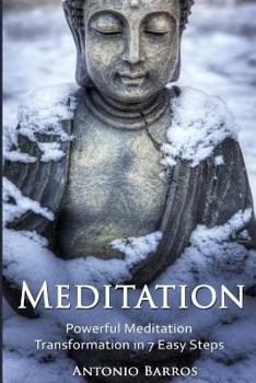 Paperback Meditation: Powerful Meditation Transformation in 7 Easy Steps Book