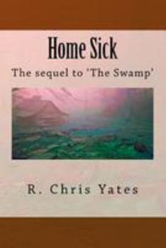 Paperback Home Sick: The sequel to The Swamp Book