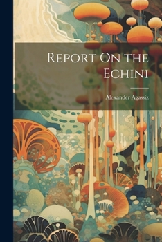 Paperback Report On the Echini Book