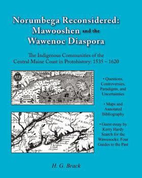 Paperback Norumbega Reconsidered: Mawooshen and the Wawenoc Diaspora Book