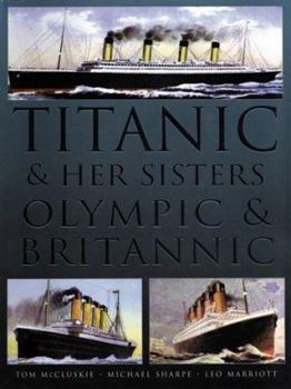 Hardcover Titanic & Her Sisters Book