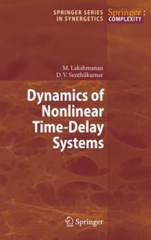 Hardcover Dynamics of Nonlinear Time-Delay Systems Book